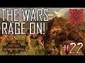 THE WARS RAGE ON! - Clan Mors #22 | Total War: Warhammer 2