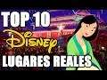 Top 10 Lugares reales de peliculas Disney