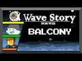 WAVE Story | Balcony | Episode 12