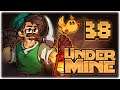 1500+ HP SOUL GUARD = UNKILLABLE!! | Let's Play UnderMine | Part 38 | PC Gameplay HD