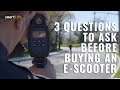 3 questions to ask before buying an Electric Scooter | Smart Life