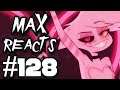 ADDICT (Music Video) - HAZBIN HOTEL - Max Reacts 128