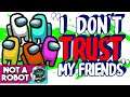 AMONG US SONG "I Don't Trust My Friends"