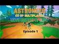 Astroneer | New Map New Game Co-op Game Play (Episode 1)