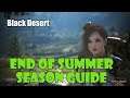 [Black Desert] End of Summer Season Guide | Transferring Gear, Graduation, and FAQ