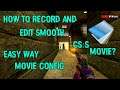 [Clientmod & v34+] How To Record CS:S easly and Smoothly With movie config