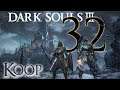 Dark Souls 3 Koop - #32 - der Mühlenforst [Koop Lets Play]