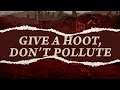 Days Gone By - Give a Hoot, Don't Pollute [OFFICIAL LYRIC VIDEO]