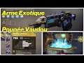 Destiny 2 - Arme Exotique / Poupée Vaudou