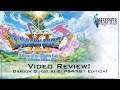 Dragon Quest XI S Definitive Edition (PS4/XB1 Edition) Video Review!