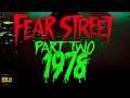 Fear Street Part Two 1978 REVIEW - Better Than The First