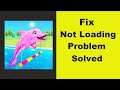 Fix "My Dolphin Show" App Loading Problem In Android Phone- Solve My Dolphin Show Not Loading Issue