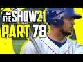 MLB The Show 21 - Part 78 "CRUSHING BALLS!" (Gameplay/Walkthrough)