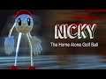 GETTING OVER IT GOLF? Nicky - The Home Alone Golf Ball