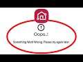 How To Fix LG ThinQ Apps Oops Something Went Wrong Error Please Try Again Later Problem Solved