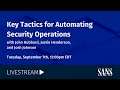 Key Tactics for Automating Security Operations