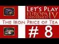 Let's Play Europa Universalis IV - Iron Price of Tea - (08)