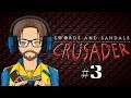 Let's Play Swords and Sandals: Crusader part 3/9: Arglaxx Can't Catch a Break