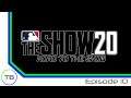 MLB The Show 20 Road To The Show Ep10 (No Commentary)