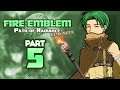 Part 5: Let's Play Fire Emblem, Randomized Path of Radiance - "Oscar Lights The Way"