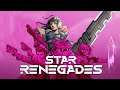 Star Renegades - Launch Trailer
