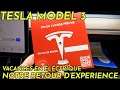 Tesla Model 3 : Partir en vacances en véhicule électrique ! La galère ? On vous dit tout ! Partie 2