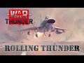 War Thunder - Rolling Thunder