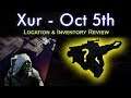 Xur Location Oct 5th - Inventory Review - Exotics & Rolls