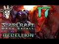 #17 ● Neu Gettysberg - E1M9: Rebellion ● StarCraft: Mass Recall [BLIND]
