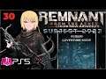 Adventure Mode: REISUM 30 - Remnant: From the Ashes Walkthrough PS5