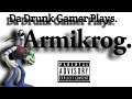 ARMIKROG. Pt.1 Gameplay (Facecam)