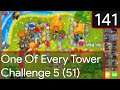 Bloons Tower Defence 6 - One Of Every Tower Challenge 5 #141
