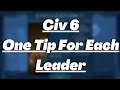 (Civ 6 Deity) 1 Secret Tip For Each Leader In Civ 6
