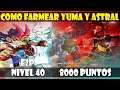 COMO FARMEAR A YUMA Y ASTRAL LV 40/30 | 2 DECKS/8000 PUNTOS/F2P/ FACIL Y SENCILLO - DUEL LINKS