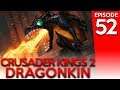 Crusader Kings 2 Dragonkin 52: Saving the Pope