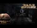 Dead Space PC Gameplay German # 9 - Das Viehzeug mag den Brocken