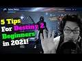 Destiny 2 - 5 Tips for Beginners in 2021 from a Beginner in 2021 :P