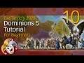 Dominions 5 Tutorial ~ 10 Your First War