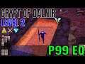 Dungeon Crawling Crypt of Dalnir LVL 2 / EVERQUEST P99 (Project 1999) green / high zem exp good loot