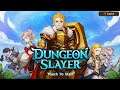 เกม Dungeon Slayer เปิดโหลดบนสโตร์ไทยทั้ง ios และ android เเล้ว