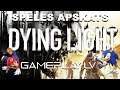 Dying Light review apskats latviski