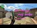 "Easy SMOKES"(CS:Source De_Mirage Easy SMOKES)
