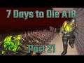 EXCITING BLOOD MOON!: Let's Play 7 Days to Die Alpha 18 Part 21