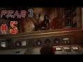 fear 3 #5 HOLY HELL THIS GAME IS AMAZING!!
