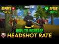 Freefire me Headshot Rate Kaise Badhye? | How to Get 90%+ Headshot rate in Freefire? | Pri Gaming