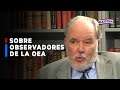 🔴🔵García Belaúnde sobre observadores de la OEA: Los he visto paseando y 'chupando' en Lima