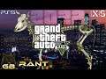 Grand Theft Auto V Milked Edition Rant