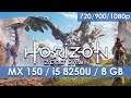 Horizon Zero Dawn - MX150 2GB - i5 8250U - 8 GB RAM [720p/900p/1080p]