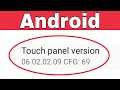 How To Check Touch Panel Version in Android