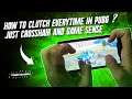 How to Clutch Everytime In PUBG Mobile | Close Range Tips, Game Sense, Example Etc | The Gamer Ajay
